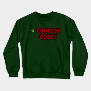 The Crimson Comet Crewneck Sweatshirt